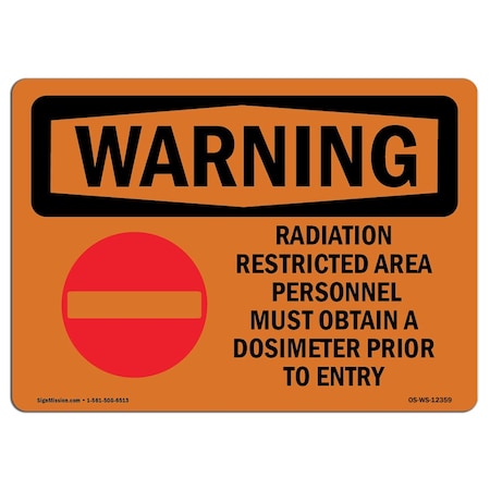 Signmission OSHA WARNING Sign, Radiation Restricted Area Personnel, 10in X 7in Decal, 10" W, 7" H, Landscape OS-WS-D-710-L-12359